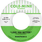 Love You Better / The Shape Of My Teardrops , Monophonics
