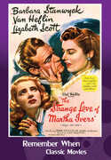 The Strange Love of Martha Ivers , Barbara Stanwyck