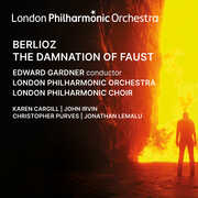 Berlioz: The Damnation of Faust , London Philharmonic Orchestra