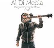 Elegant Gypsy & More (live) , Al di Meola