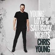 Young Love & Saturday Nights , Chris Young