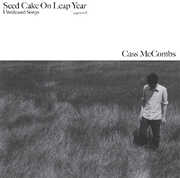 Seed Cake On Leap Year , Cass McCombs