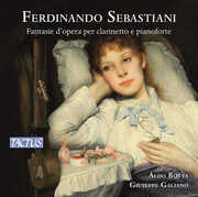 Fantasie D'opera Per Clarinetto E Pianoforte , Aldo Botta