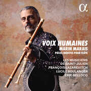 Marais: Pieces inedites pour flute - Voix humaines , Les Musiciens de Saint-Julien