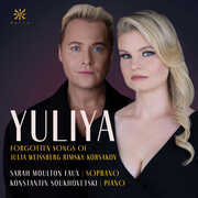 Yuliya - Forgotten Songs of Julia Weissberg Rimsky-Korsakov , Sarah Moulton Faux