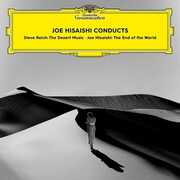 Joe Hisaishi Conducts the End of the World: Reich , Joe Hisaishi
