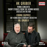 HK Gruber: Short Stories from the Vienna Woods; Piano Concerto , Frank Dupree
