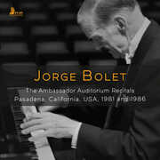 Jorge Bolet - The Ambassador Auditorium Recitals , Jorge Bolet