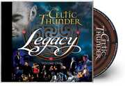 Legacy, Vol. 1 (10th Anniversary) , Celtic Thunder