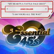 My Heart's A Tattle-Tale Gray /  I Am Yours All The Way , June Collier