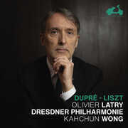 Dupre & Liszt , Olivier Latry