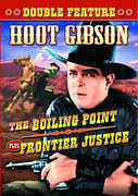 The Boiling Point / Frontier Justice , Hoot Gibson