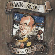 Snow on Christmas , Hank Snow