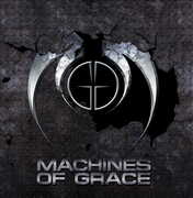 Machines Of Grace , Machines of Grace
