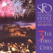 Three Cities , The Scottish Fiddle Orchestra