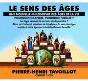 Le Sens Des Ages , Pierre-Henri Tavoillot