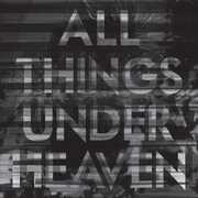 All Things Under Heaven , The Icarus Line