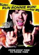 Run Ronnie Run! , Bob Odenkirk