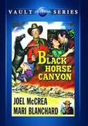 Black Horse Canyon , Joel McCrea