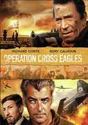 Operation Cross Eagles , Richard Conte