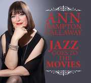 Jazz Goes To The Movies , Ann Hampton Callaway