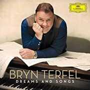 Dreams & Songs , Bryn Terfel