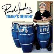 Trane's Delight , Poncho Sanchez