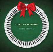 O Come, All Ye Faithful: A Piano Christmas , Jose Cabrera