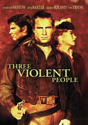 Three Violent People , Charlton Heston