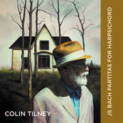 Partitas for Harpsichord , Colin Tilney