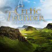 Celebration: Favorite Pop Hits Across The Decades , Celtic Thunder