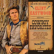 Rawhide's Clint Eastwood Sings Cowboy Favorites , Clint Eastwood