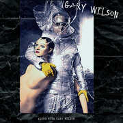 Alone With Gary Wilson , Gary Wilson