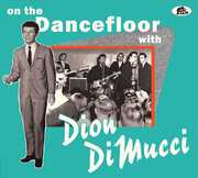 On The Dancefloor With Dion Dimucci , Dion