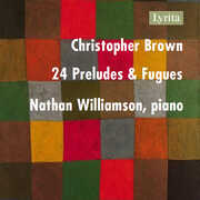 24 Preludes & Fugues , Nathan Williamson