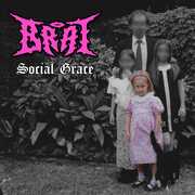 Social Grace , Brat