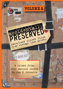 Accidentally Preserved: Volume 5 