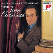 Enchanted Evening , Jose Carreras