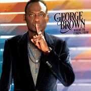 Where I'm Coming From , George Brown