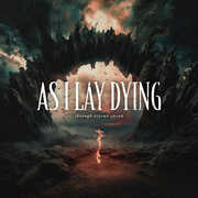 Through Storms Ahead , As I Lay Dying