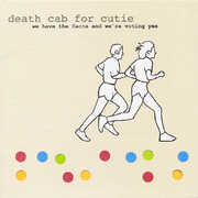 We Have The Facts And We're Voting Yes , Death Cab for Cutie