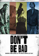 Don't Be Bad