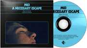A Necessary Escape - Dakar Chronicles (Original Soundtrack) , M83