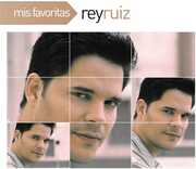 Mis Favoritas , Rey Ruiz