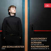 Mussorgsky, Scriabin & Rachmaninoff: Piano Works , Jan Schulmeister