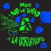 Mor, No Le Temas A La Oscuridad [Import] , Feid