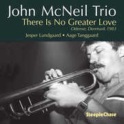There Is No Greater Love , John McNeil
