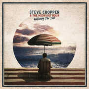 Watching the Tide , Steve Cropper & The Midnight Hour