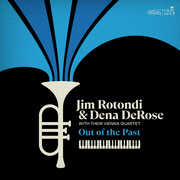 Jim Rotondi and Dena DeRose with their Vienna Quartet: Out Of The Past