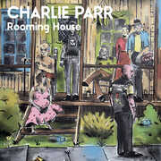 Rooming House , Charlie Parr